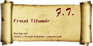 Freud Tihamér névjegykártya